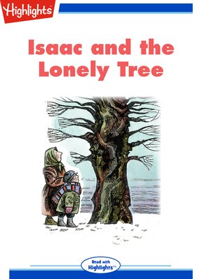 cover image of Isaac and the Lonely Tree